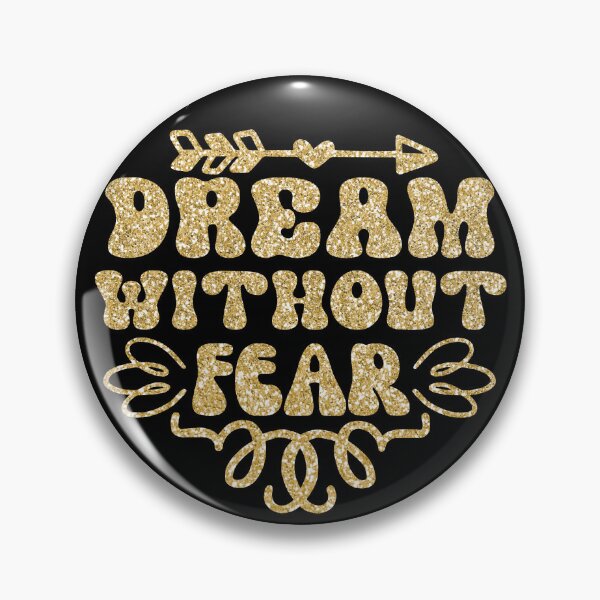 Item preview, DREAM WITHOUT FEAR  designed and sold by MyKinsDoodles.
