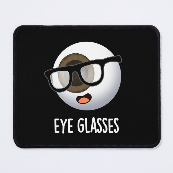 Item preview, Eye Glasses Funny Eyeball Puns  (Dark BG) designed and sold by punnybone.