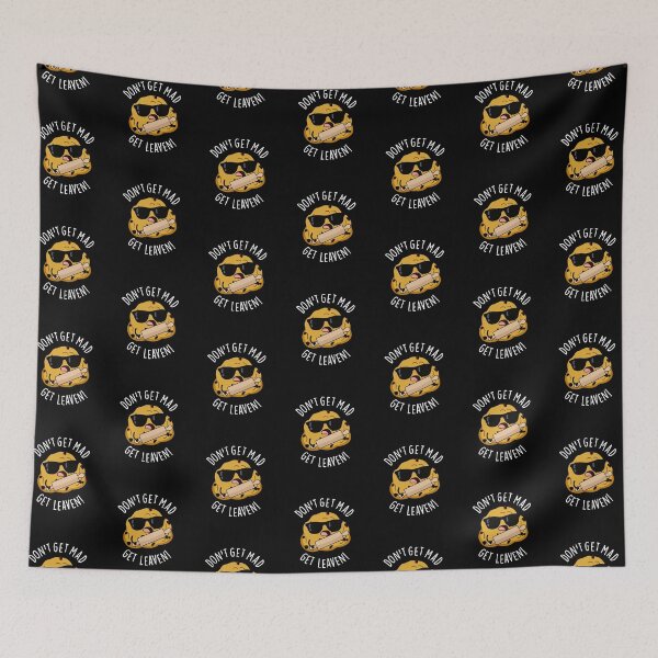 Item preview, Don't Get Mad Get Leaven Funny Baking Puns (Dark BG) designed and sold by punnybone.