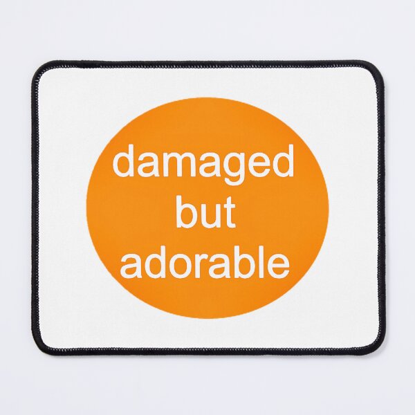 Item preview, Damaged but Adorable designed and sold by awsomehog1.