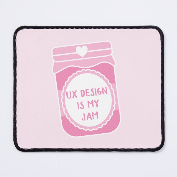 Item preview, UX Design is my jam designed and sold by teesaurus.