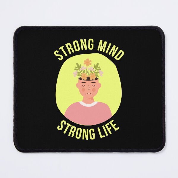 Item preview, Strong Mind, Strong Life - Mental Health and Happiness Quotes designed and sold by ethanzakicab.