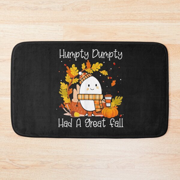 Item preview, Humpty Dumpty Had A Great Fall Happy Fall Y'all Thanksgiving designed and sold by William Parker.