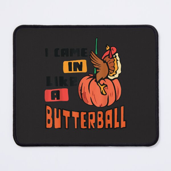 Item preview, I Came In Like A Butterball Thanksgiving Joke Matching Group designed and sold by William Parker.