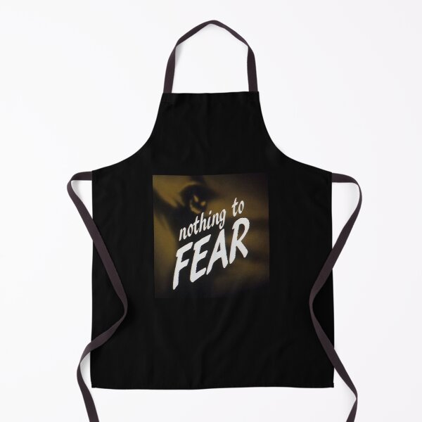 Item preview, nothing to FEAR designed and sold by JOHNDEISHER12.