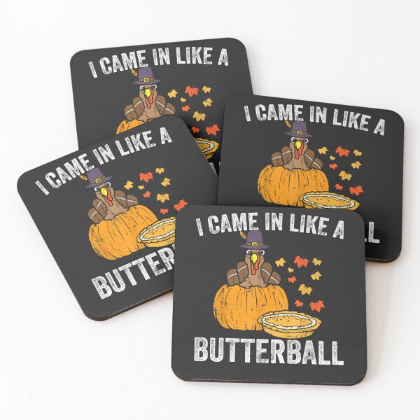 Item preview, I Came In Like A Butterball Thanksgiving Turkey Vintage designed and sold by William Parker.