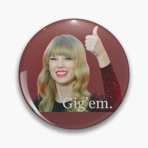 Item preview, Taylor Swift Gig’em designed and sold by Grace Motal.
