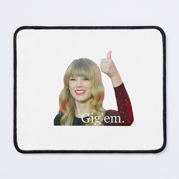 Item preview, Taylor Swift Gig’em designed and sold by Grace Motal.