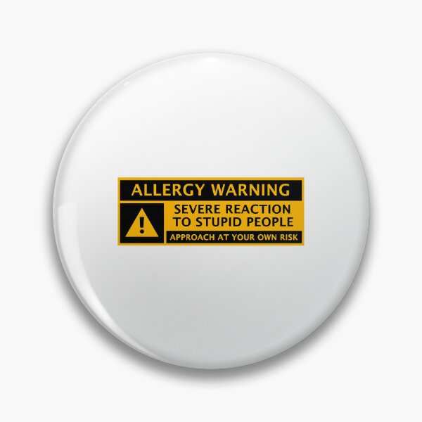 Item preview, Funny car warning Allergy warning severe reaction to stupid people anti tailgating designed and sold by aiyasm-ilawa.