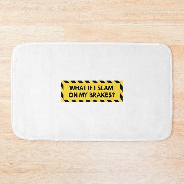 Item preview, Funny warning s for cars, bumper s, danger, meme, tailgater back off, What if I slam oT-Shi designed and sold by aiyasm-ilawa.