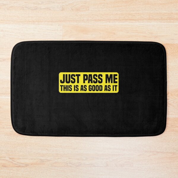 Item preview, Just Pass Me This Is As Good As It GetsFunny CarFitted Young New Driver Insurance designed and sold by aiyasm-ilawa.