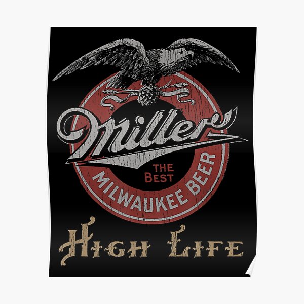 Miller High Life Poster 24x36 — MAC Group