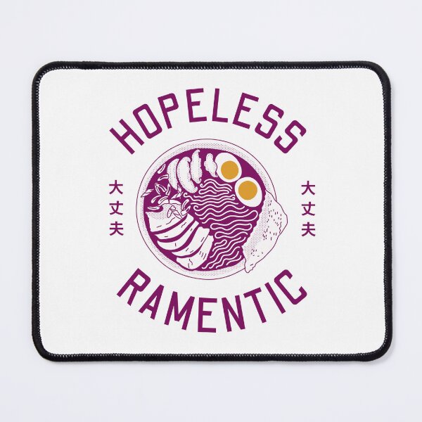 Item preview, Hopeless Ramentic designed and sold by nunkioceani.