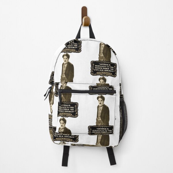 Item preview, Charlie Chaplin Quotes Nothing Is Permanent In This Wicked World - Not Even Our Troubles designed and sold by MayLuxury.