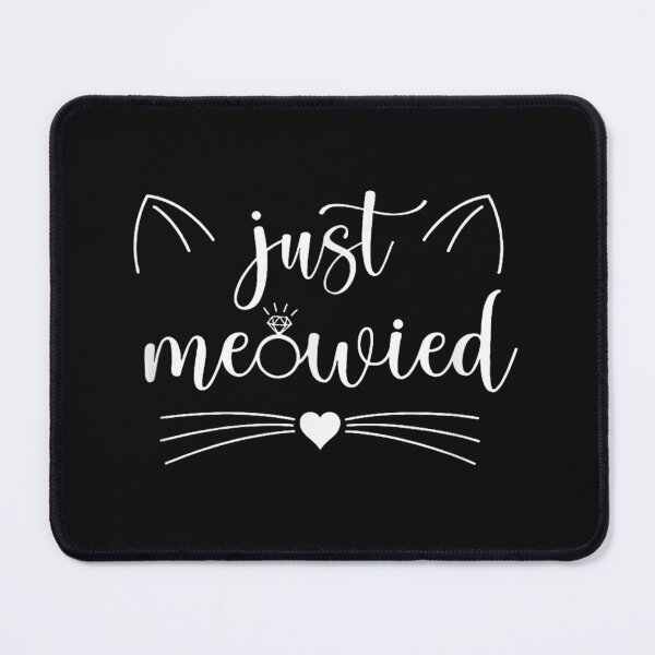 Item preview, Married Couple Cat Just Meowied Funny Cat Lover Couple  designed and sold by JamesHarjo.