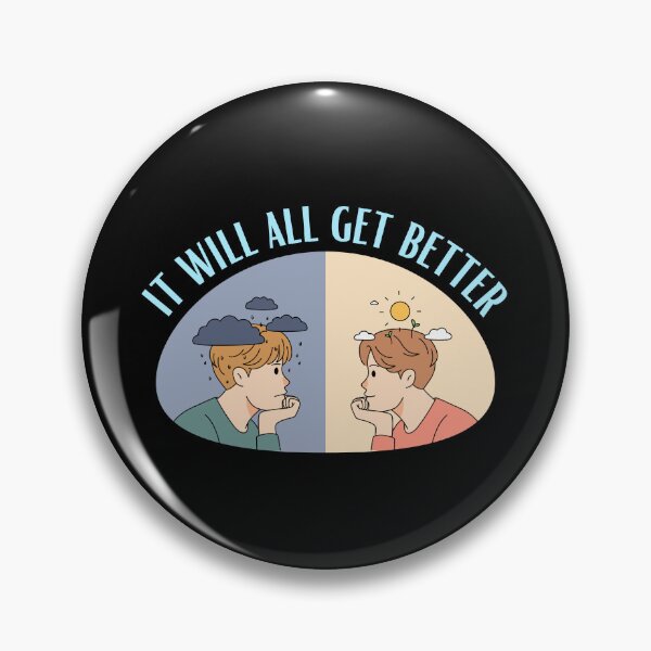 Item preview, It Will All Get Better - Mental Health and Happiness Quotes designed and sold by ethanzakicab.