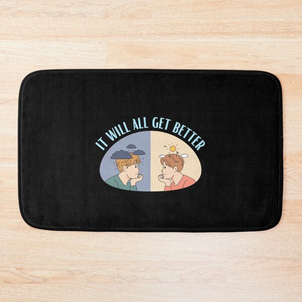 Item preview, It Will All Get Better - Mental Health and Happiness Quotes designed and sold by ethanzakicab.