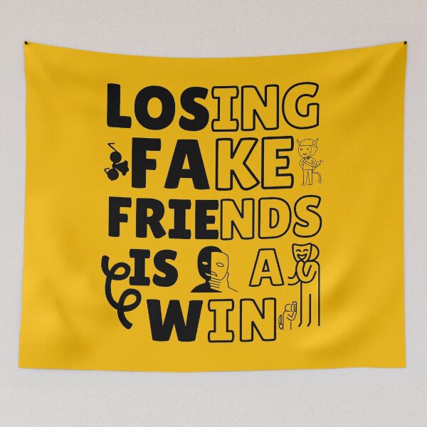 Item preview, Losing Fake Friends Is A Win designed and sold by DesignDazzles.