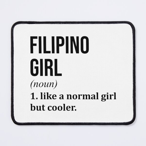 Item preview, Filipino Girl Definition Philippines designed and sold by XCIV.