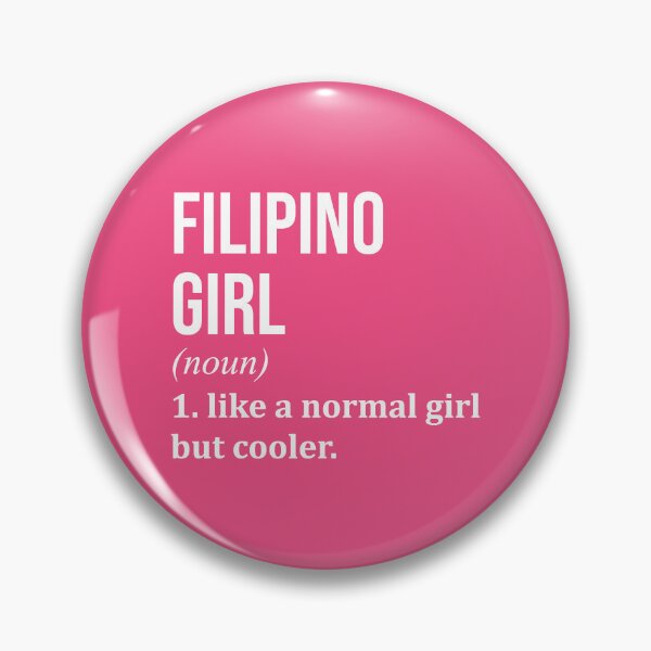 Artikelvorschau, Philippinische Mädchendefinition Philippinen für Frauen entworfen und verkauft von XCIV.