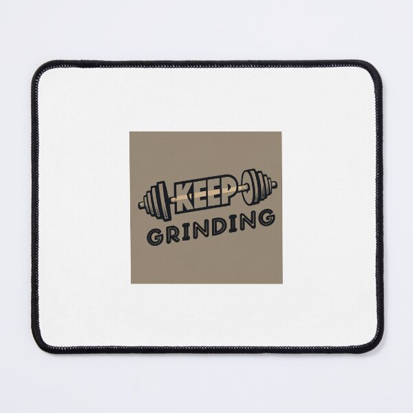 Item preview, Keep Grinding designed and sold by Mohommadzaki Mulla.