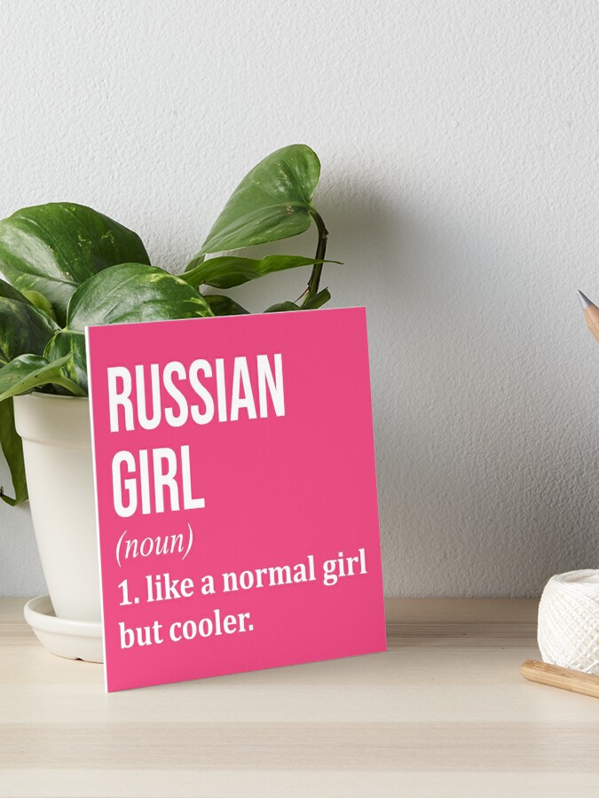 Russian Girl Definition Russia for Women Art Board Print for Sale by XCIV