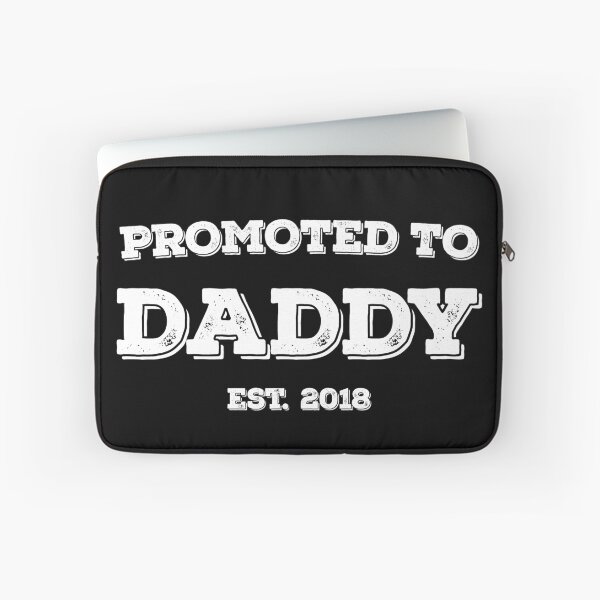 Item preview, Promoted To Daddy Est. 2018 designed and sold by deepstone.