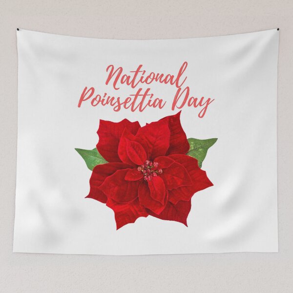 Item preview, National Poinsettia Day designed and sold by Simo0455.