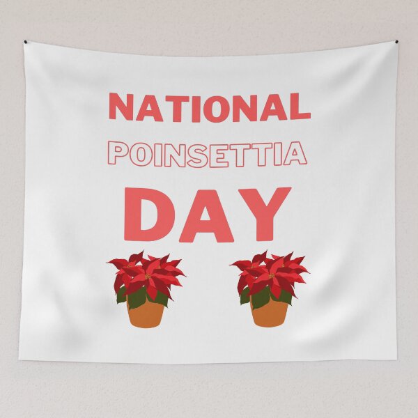 Item preview, National Poinsettia Day designed and sold by Simo0455.