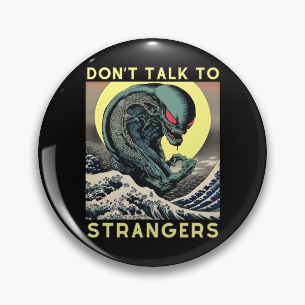 Item preview, Don't Talk To Strangers designed and sold by Roman-Designer.