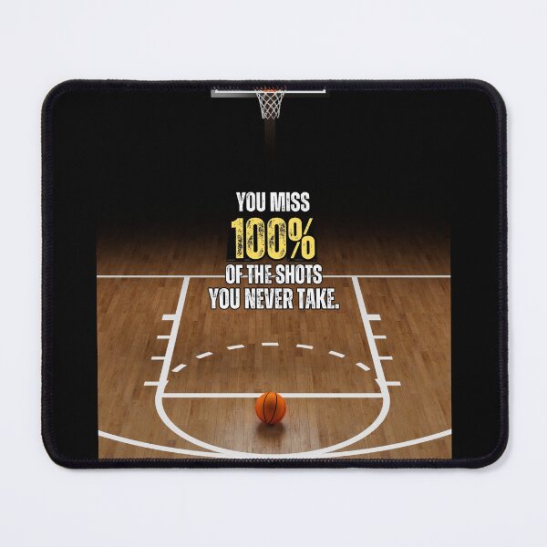 Item preview, You Miss 100% of The Shots You Never Take Basketball Quote designed and sold by hiunlimit.