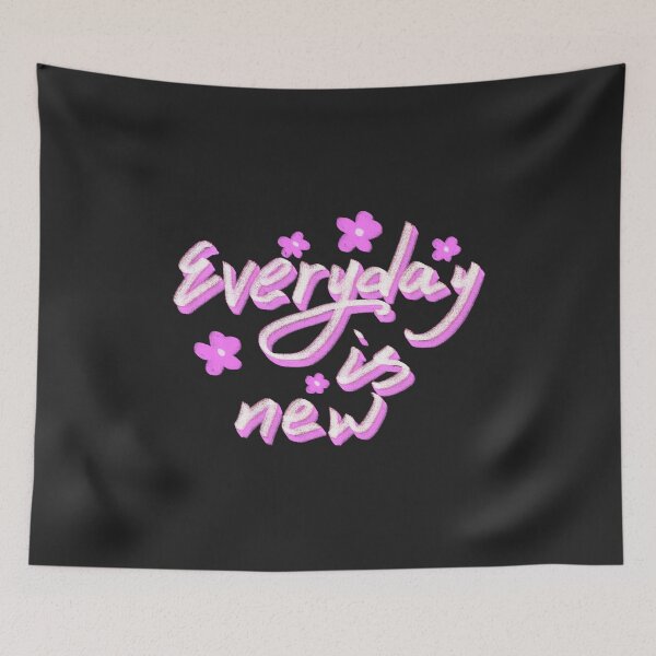 Item preview, Everyday is new designed and sold by pinkyfish1010.