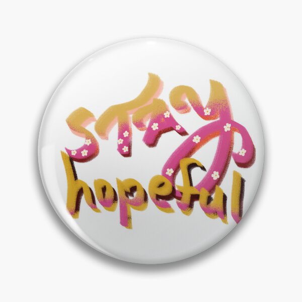 Item preview, Stay hopeful designed and sold by pinkyfish1010.