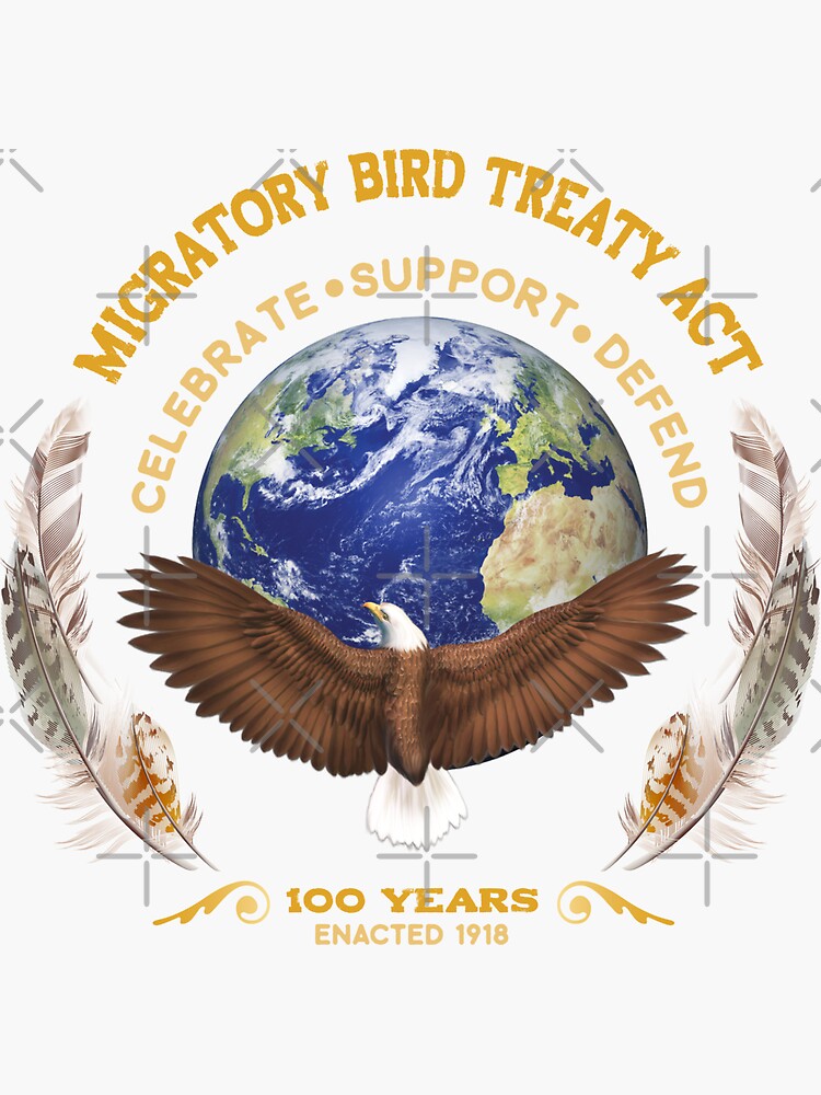 "Migratory Bird Treaty Act - 100 Years Old!" Sticker for Sale by