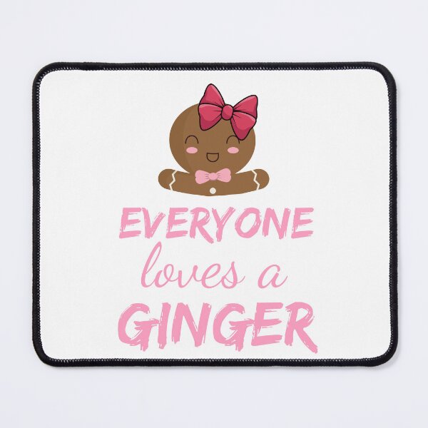 Item preview, Everyone loves a GINGER designed and sold by Melin-aRT.