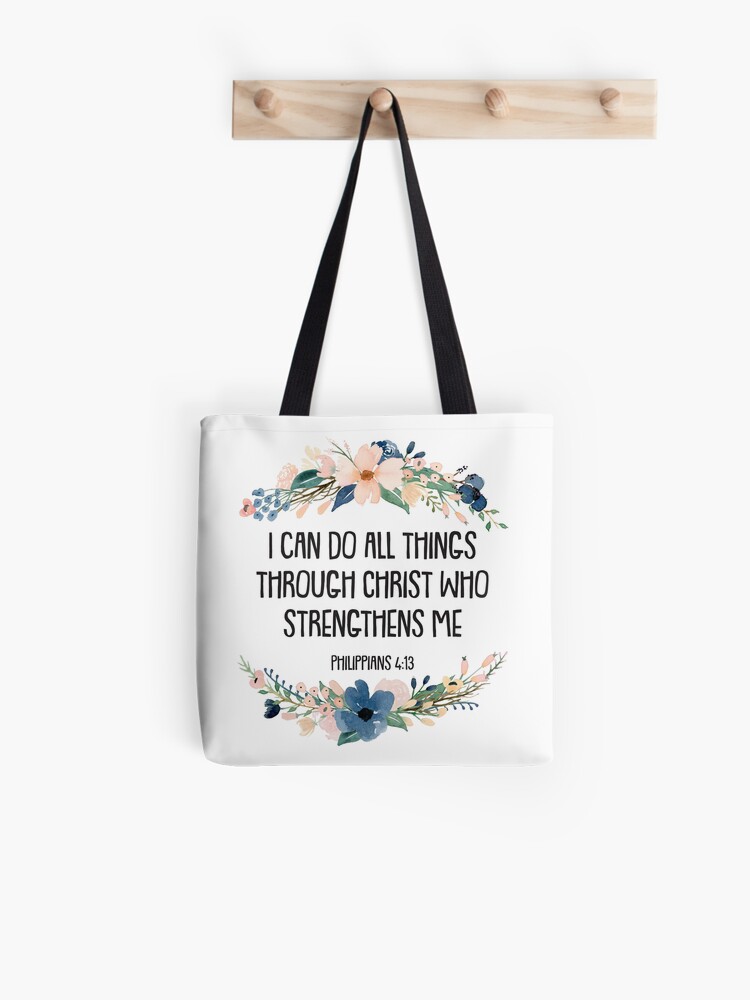 Philippians 4:13 Tote Bag for Sale by kendylrickard