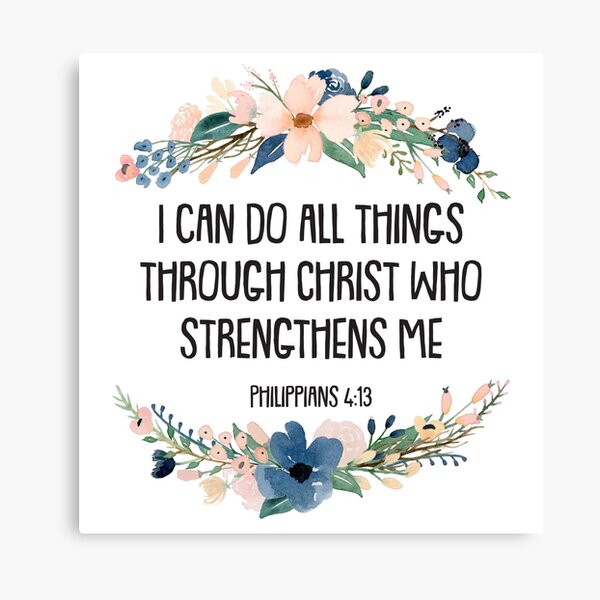 Item preview, Philippians 4:13 designed and sold by kendylrickard.