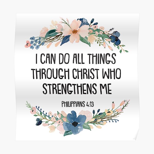 Philippiens 4:13 Poster