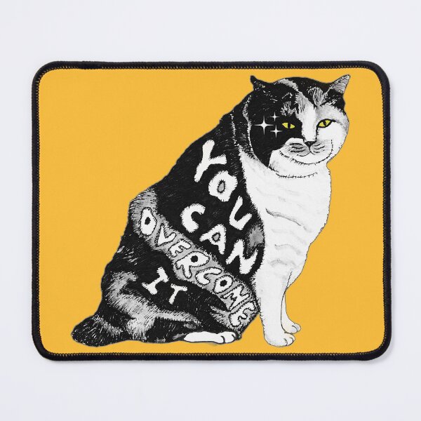 Item preview, You Can Overcome It Cat designed and sold by bittergodart.
