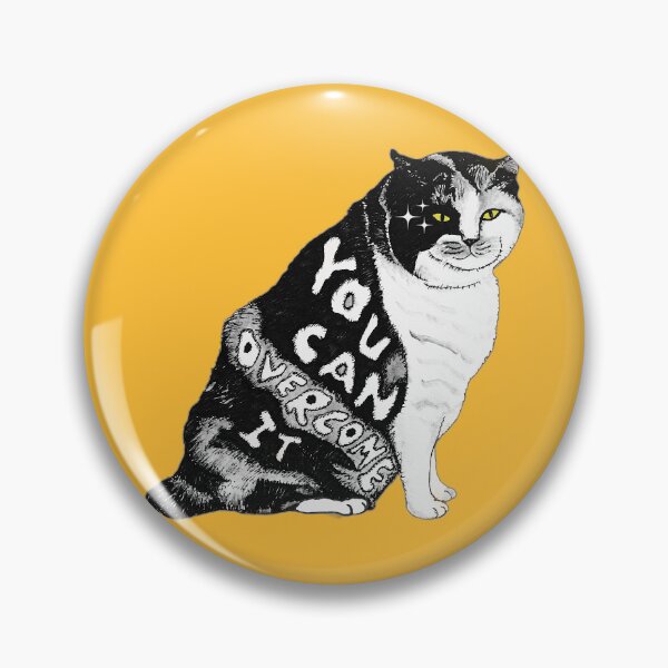 Item preview, You Can Overcome It Cat designed and sold by bittergodart.