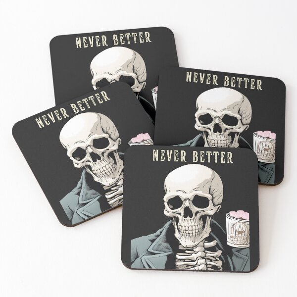 Item preview, Halloween Skeleton Never Better designed and sold by MTJ-Mushrooms.