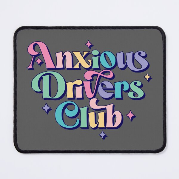 Item preview, Anxious drivers club. Colorful rainbow text designed and sold by TryinMyBestClub.