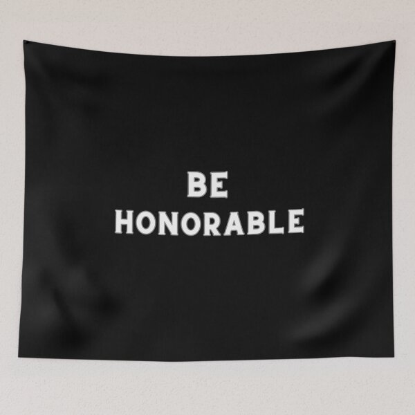 Item preview, BE HONORABLE designed and sold by Encompassing Threads.