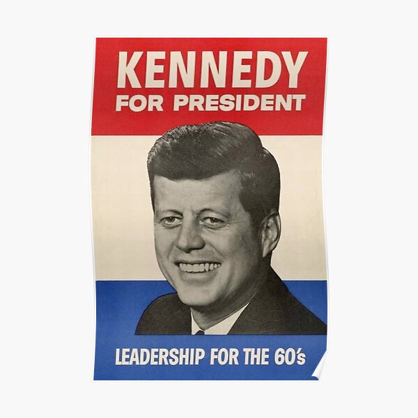 John F Kennedy Campaign Vintage Poster