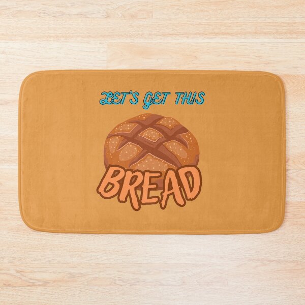 Item preview, Let's get this Bread designed and sold by XenonQQ.