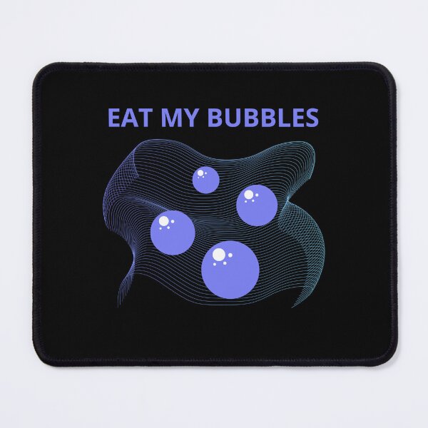 Item preview,  Eat my Bubbles designed and sold by Mirmura.