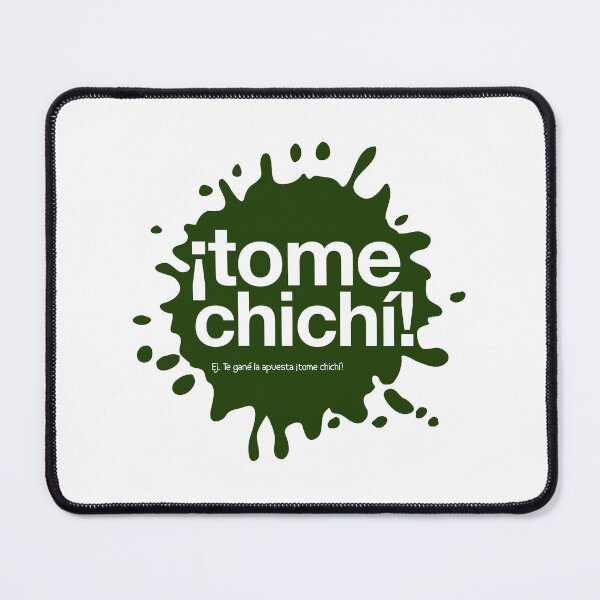 Item preview, Take chichi said from Costa Rica designed and sold by MarcosSolisC.