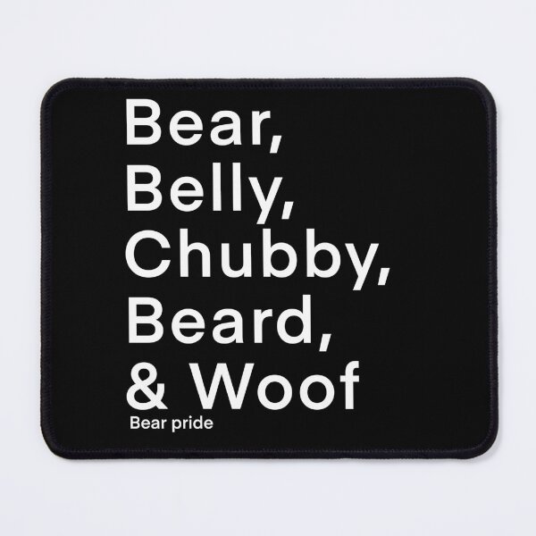 Item preview, Bear, Belly, Chubby, Beard, & Woof designed and sold by Albert Diggs.