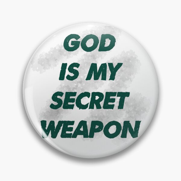 Item preview, God is my secret weapon designed and sold by lillyaura-art.