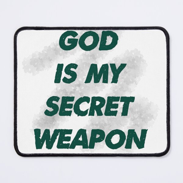 Item preview, God is my secret weapon designed and sold by lillyaura-art.